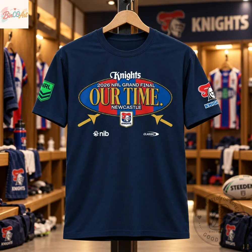 Newcastle Knights 2026 NRL Grand Final Our Time Shirt 8 Newcastle Knights 2026 NRL Grand Final Our Time Shirt